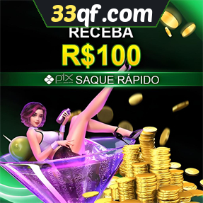 33qf.com Ganhe R$ 100,00 Gratis